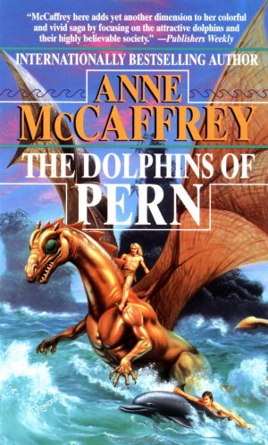 [Pern 12] • Dragonriders of Pern #13 · the Dolphins of Pern